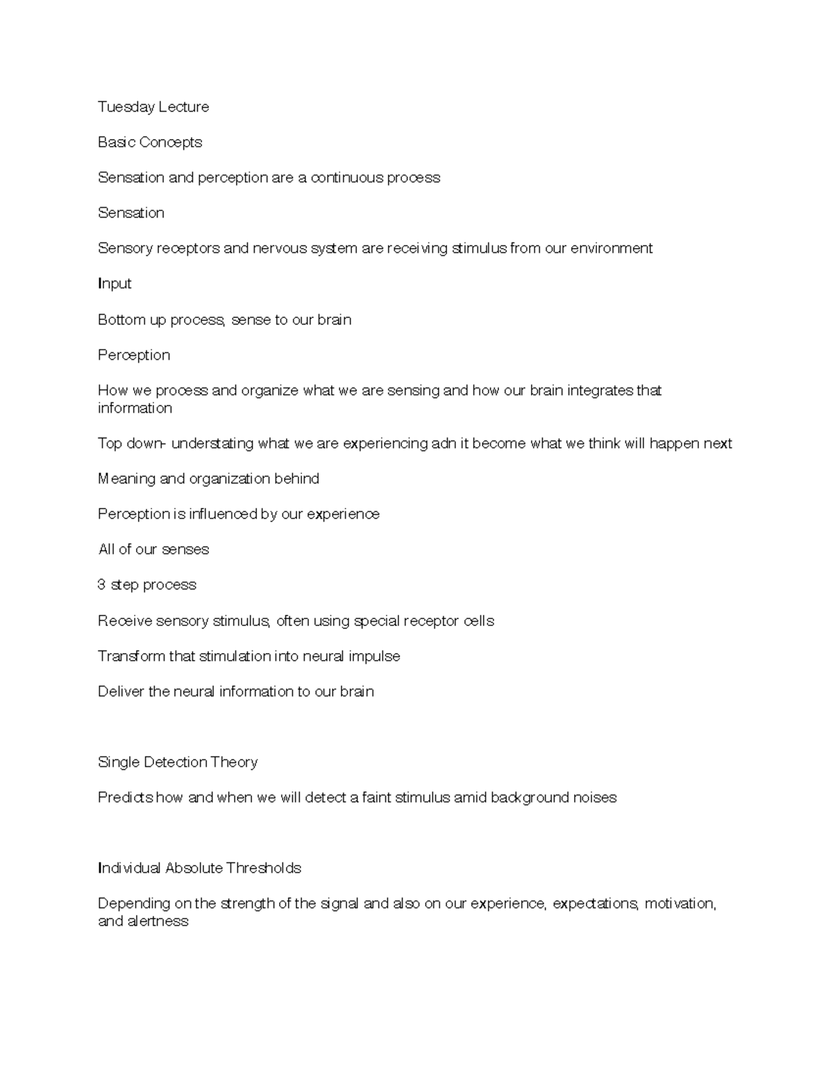 Week Ten - Lecture notes 10 - Tuesday Lecture Basic Concepts Sensation ...