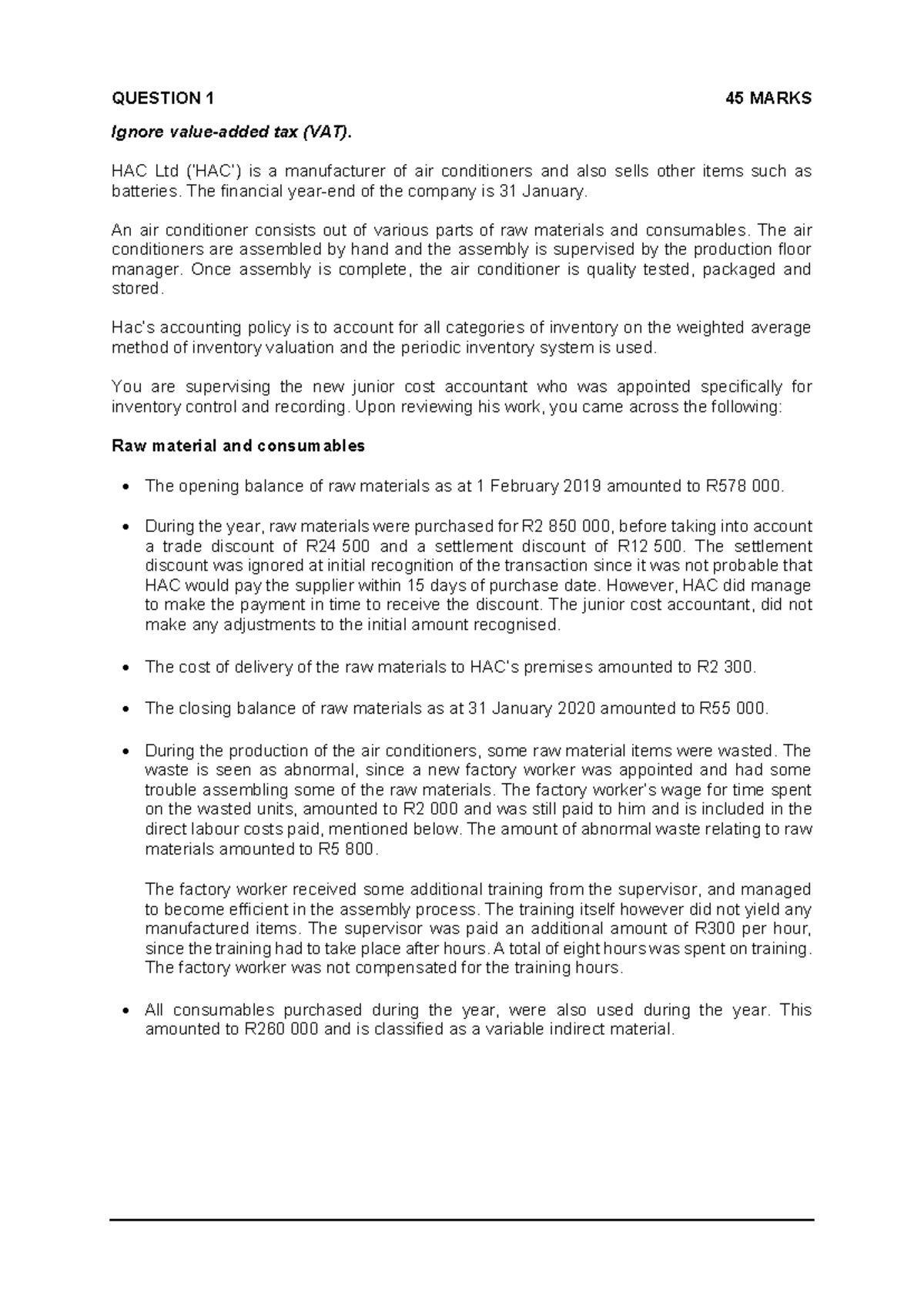 Extra+Question+-+HAC - QUESTION 1 45 MARKS Ignore value-added tax (VAT ...