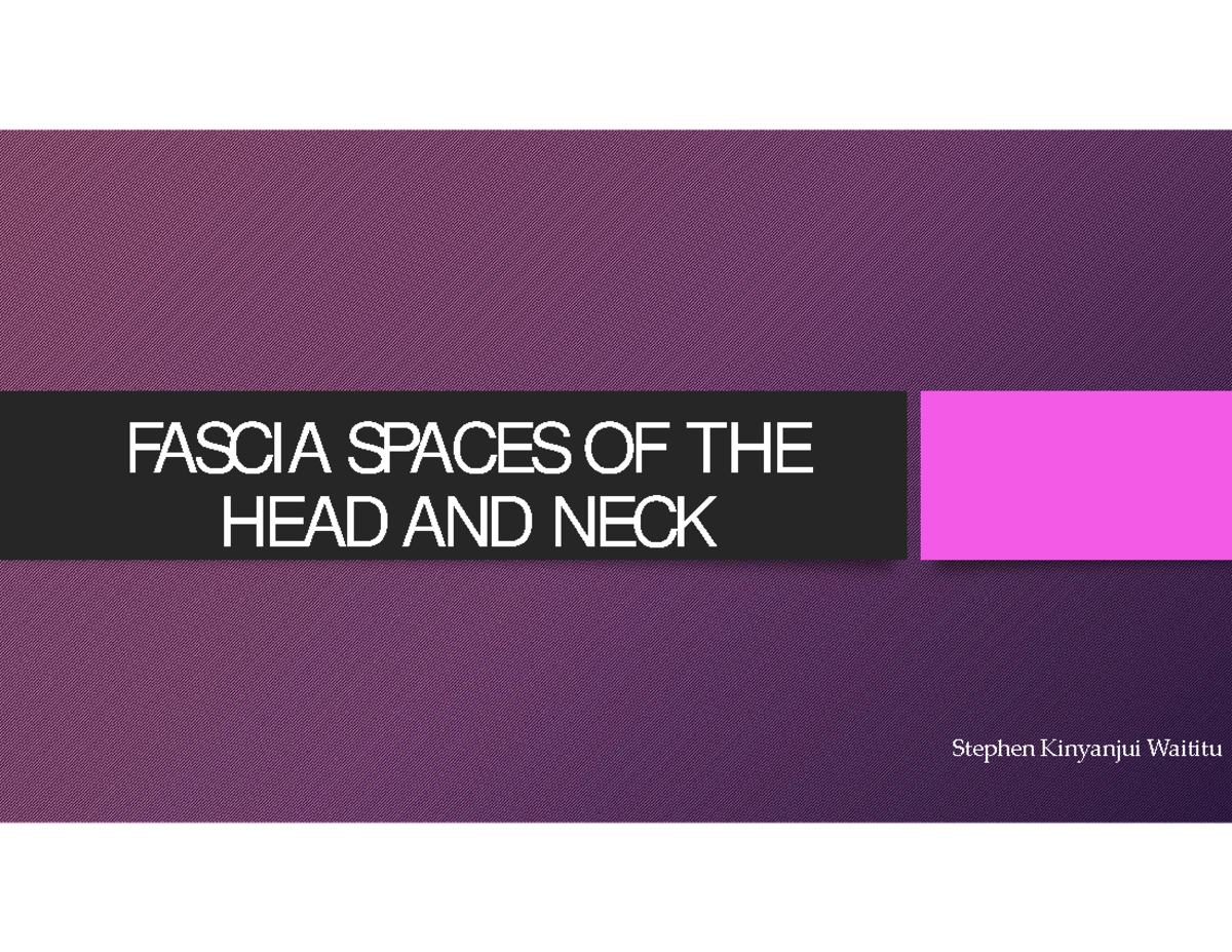 Primary spaces of the head and neck; Oral Surgery - FASCIA SPACES OF ...