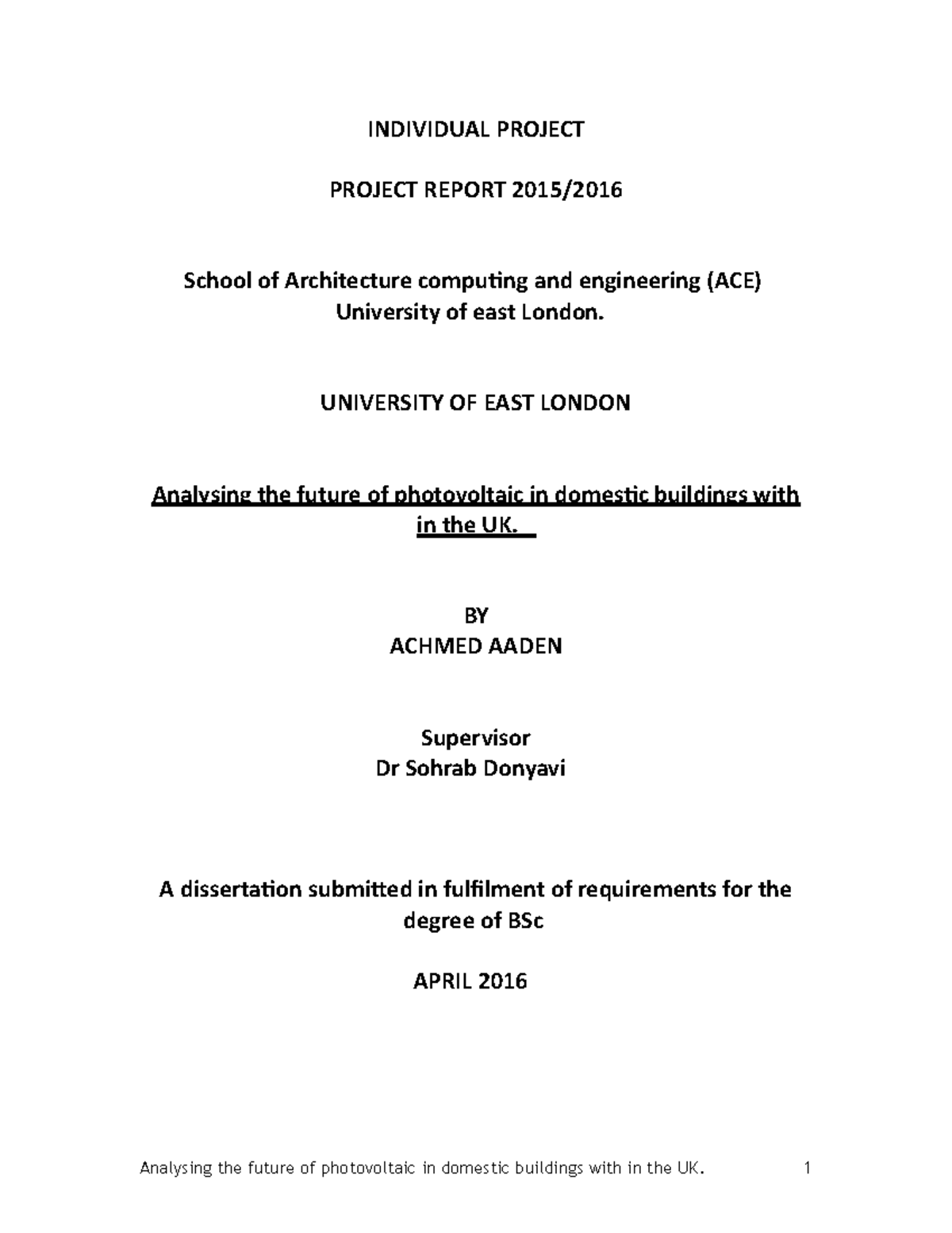 Dissertation - u1335879 - INDIVIDUAL PROJECT PROJECT REPORT School of ...