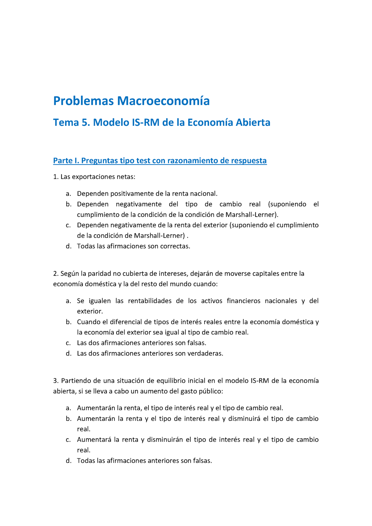 Tema 5 Modelo IS-RM Economía Abierta Problemas - Problemas Macroeconomía  Tema 5. Modelo IS-RM de la - Studocu