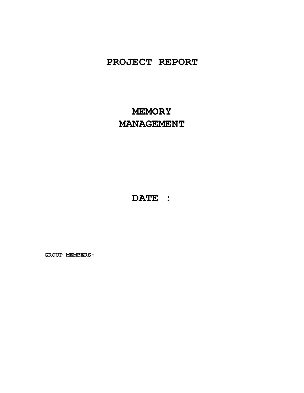 Memory Management in Operational Management System - PROJECT REPORT ...