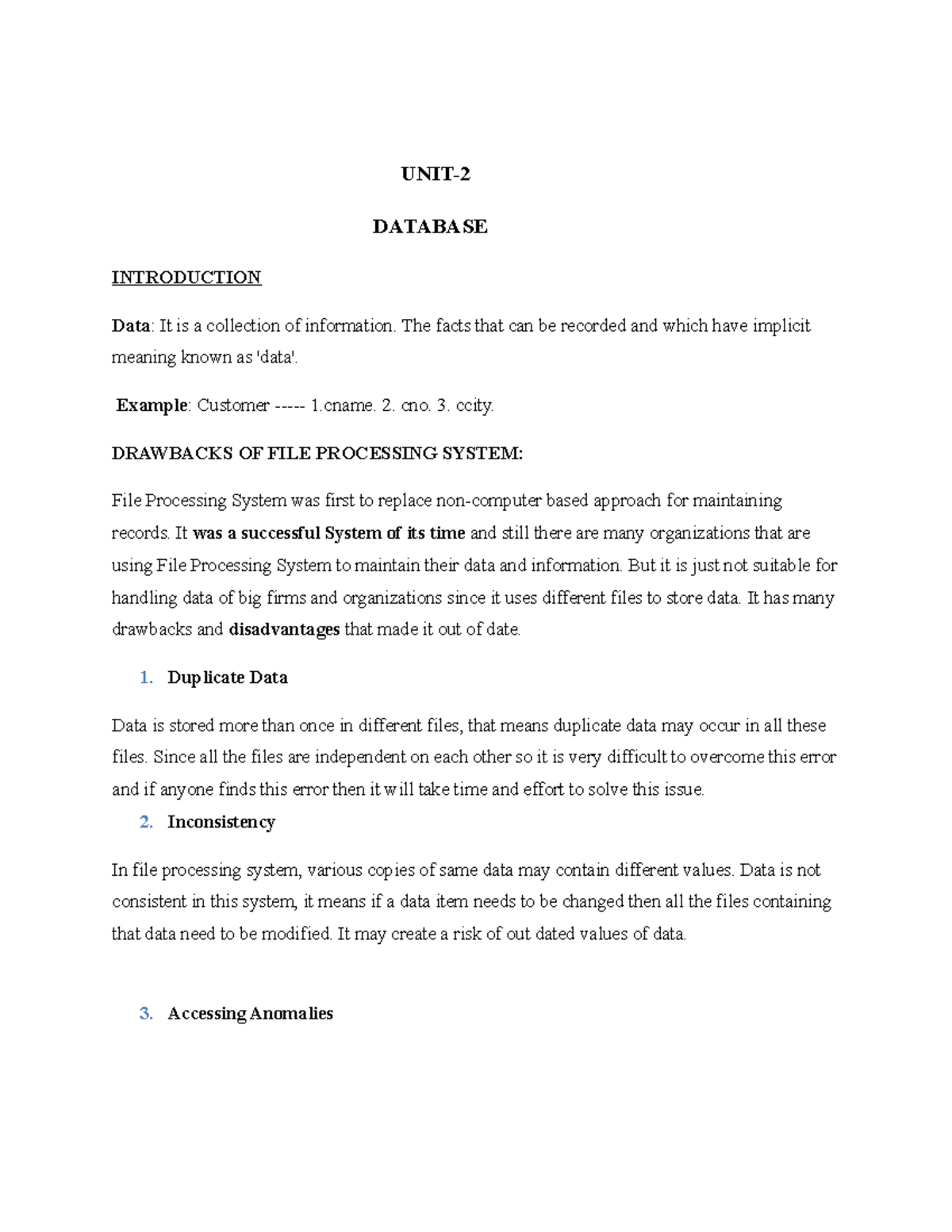 UNIT-2 - DATABASE - UNIT- DATABASE INTRODUCTION Data : It is a ...