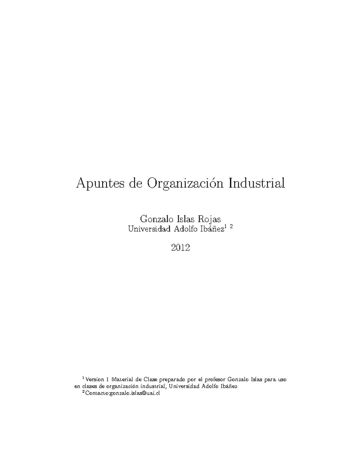 T0-Apunte Completo OI - Apuntes De Organizaci ́on Industrial Gonzalo ...