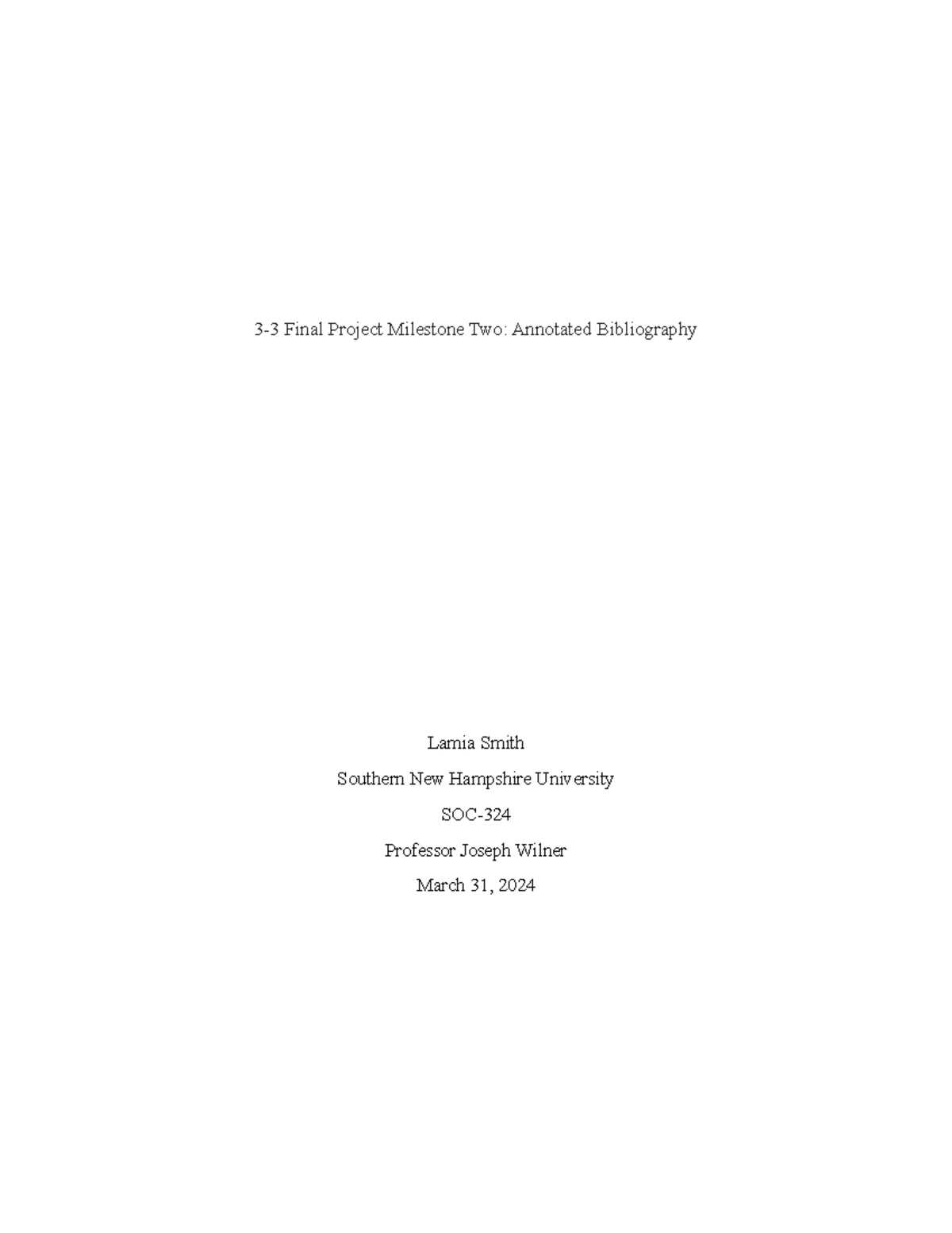 3-3 Final Project Milestone Two- Annotated Bibliography - , Greenfield ...