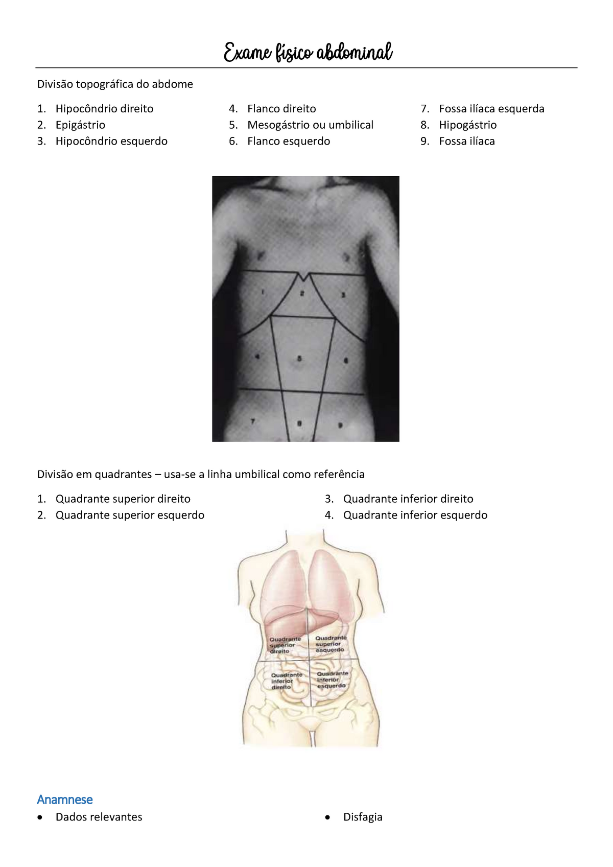 Exame físico abdominal Exame físico abdominal Divisão topográfica do abdome Hipocôndrio