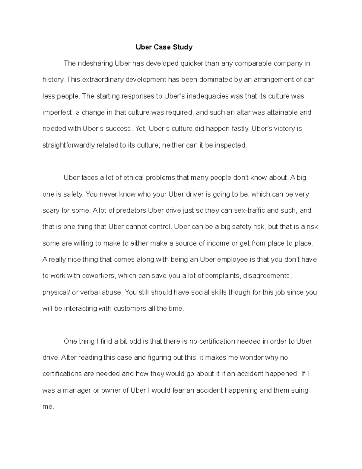 Uber Case Study - Uber Case Study The ridesharing Uber has developed ...