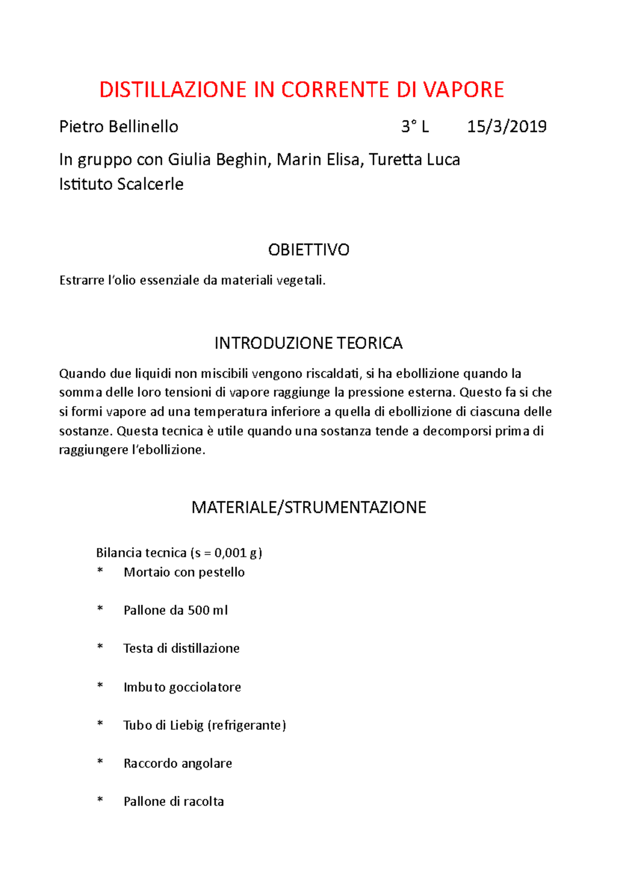 Distillazione in corrente di vapore DISTILLAZIONE IN CORRENTE DI