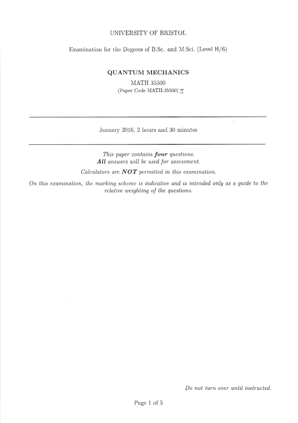 Exam 2016 UNIVERSITY OF BRISTOL Examination for the Degrees of B. and