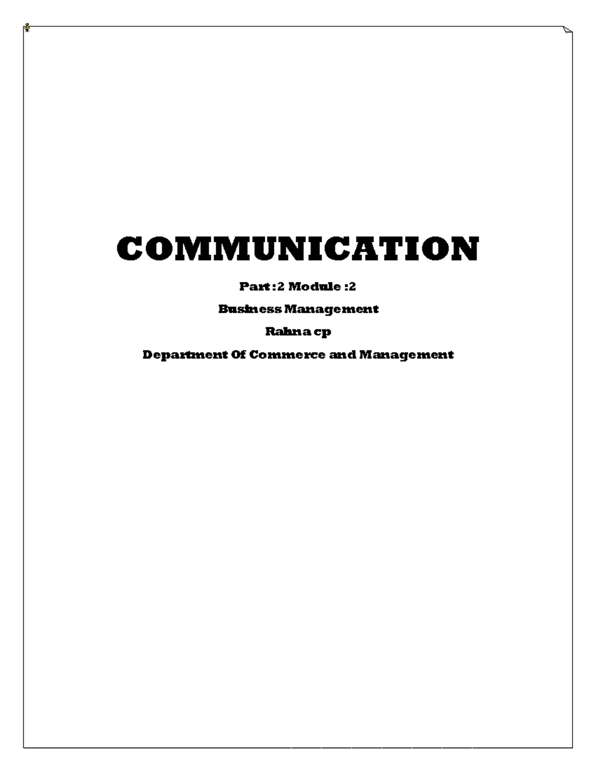 Communication - Good notes - COMMUNICATION Part :2 Module : Business ...