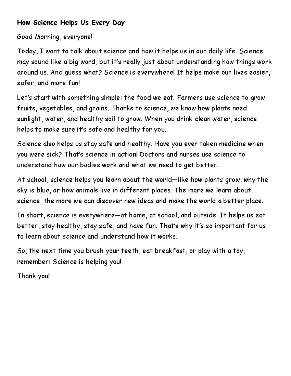 How Science Helps Us Every Day - Science may sound like a big word, but ...