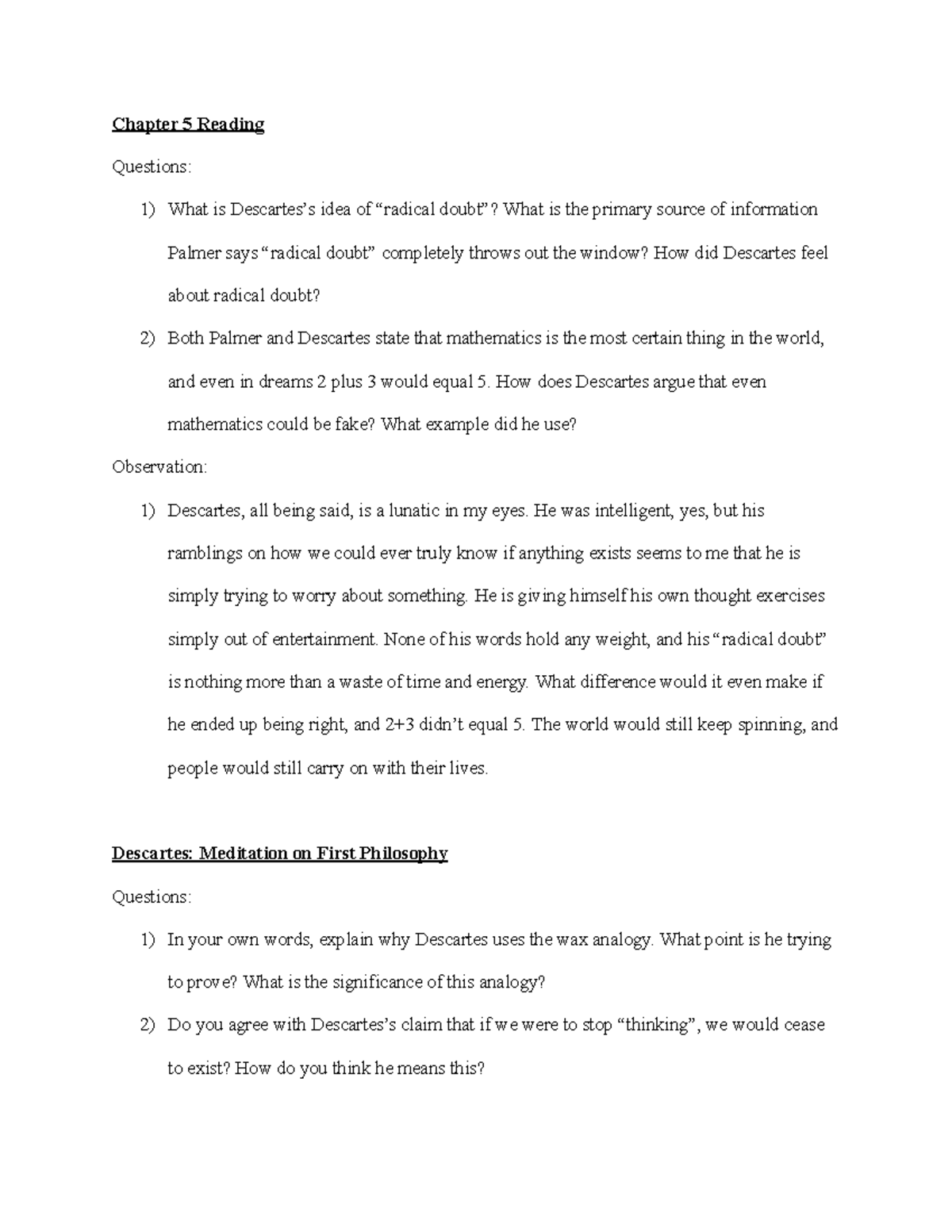 Philosophy Module 4 2Q1O - Chapter 5 Reading Questions: 1) What is ...