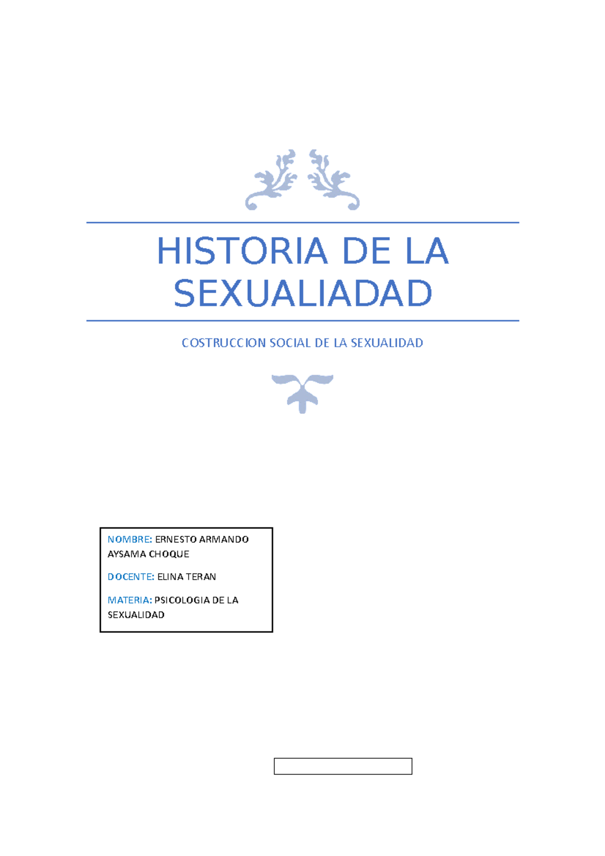 La Sexualidad Como Construcción Social Historia De La Sexualiadad