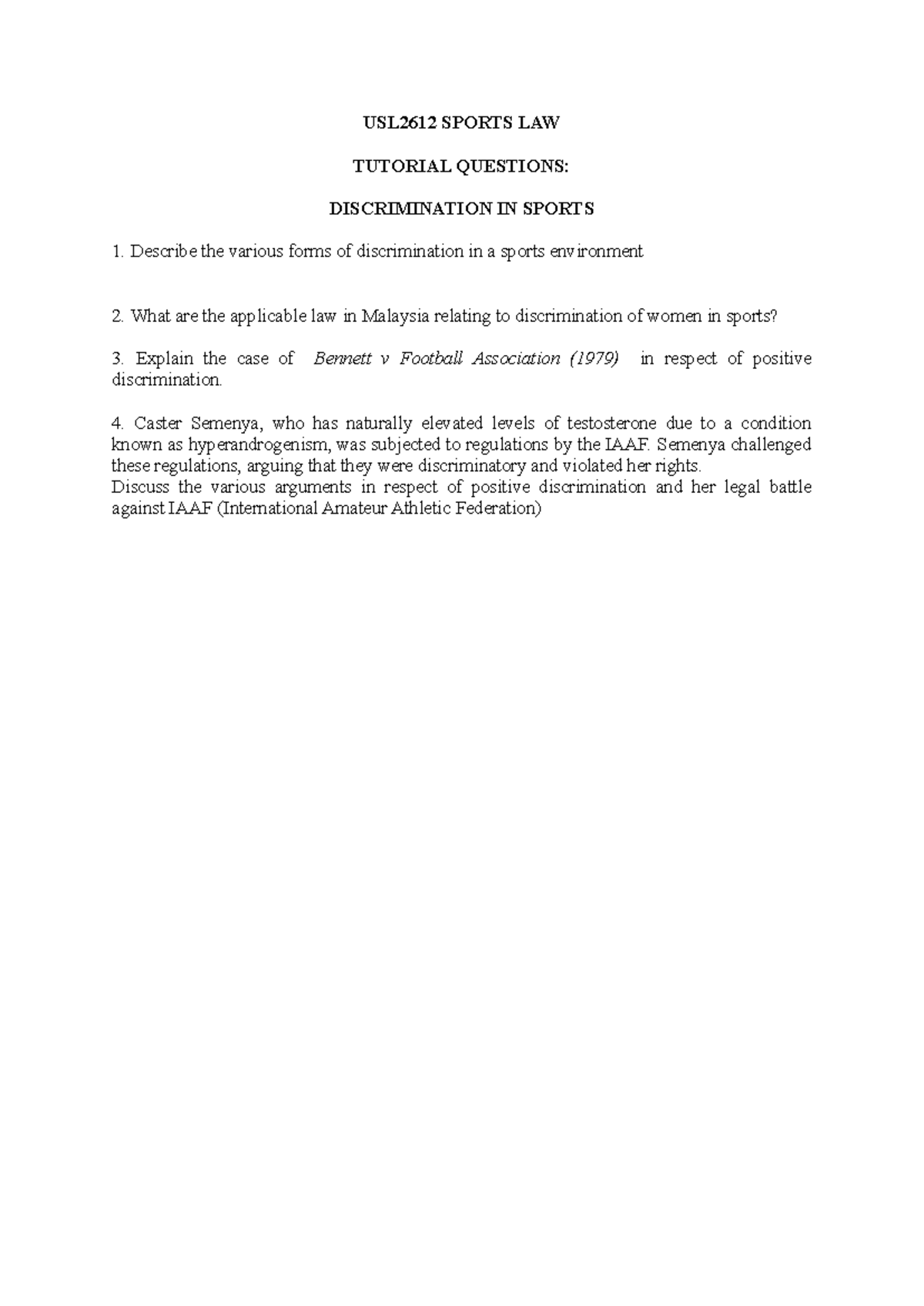 Tutorial 7 discrimination - USL2612 SPORTS LAW TUTORIAL QUESTIONS ...