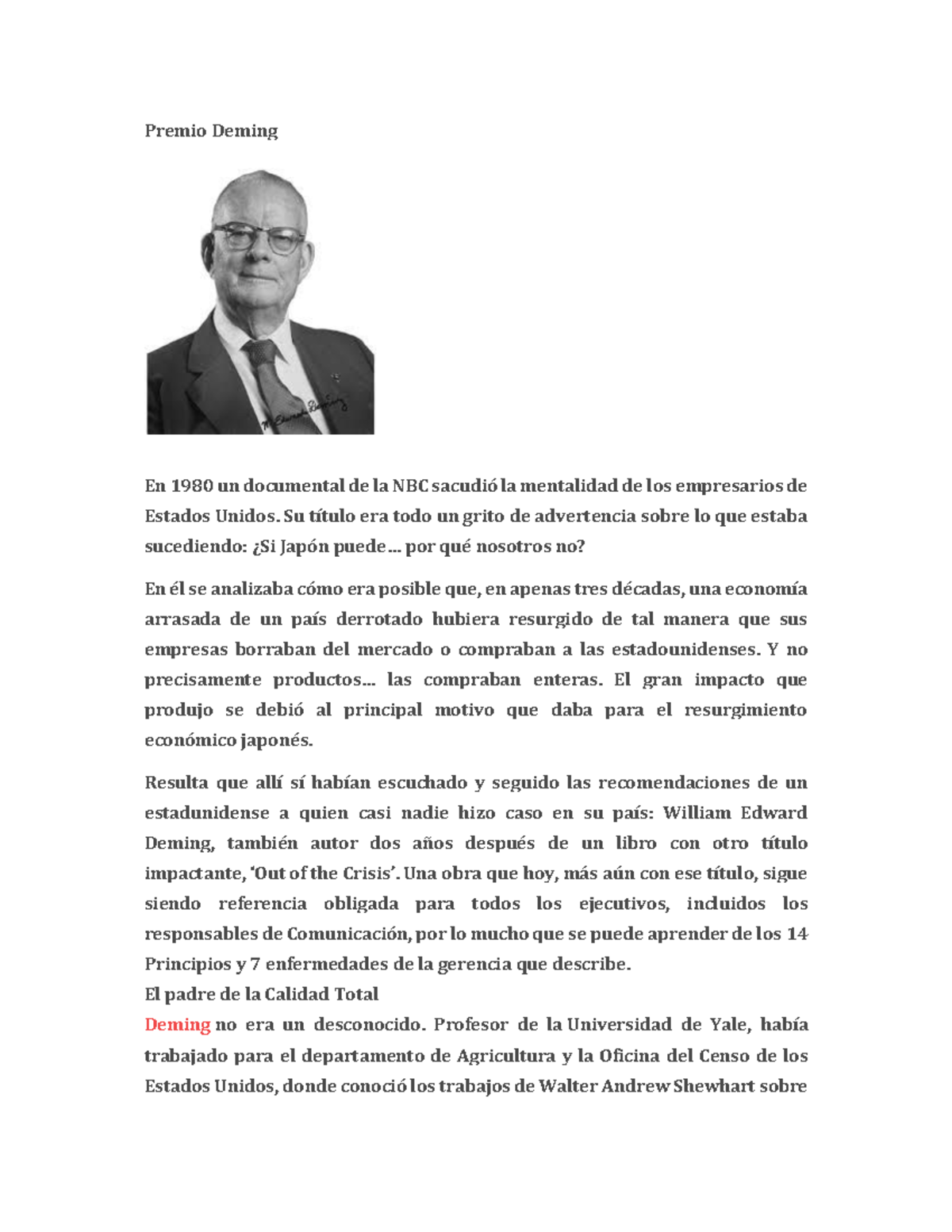 Premio Deming ( bytes) Desarrollado Premio Deming En 1980 un