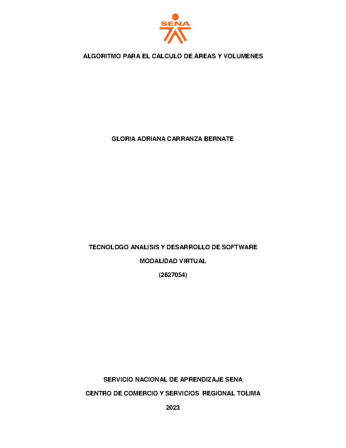 Algoritmo Para El Cálculo De áreas Y Volúmenes GA2-2402015 28-AA4-EV01 ...