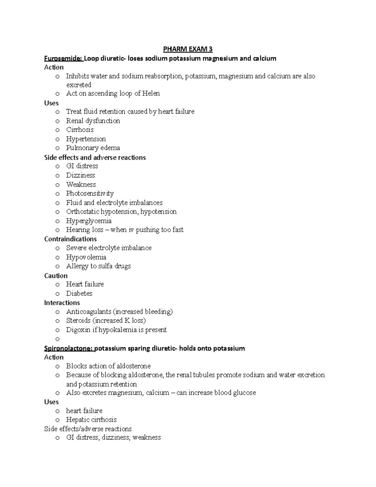 Pharm EXAM 3 noytes PHARM EXAM 3 Furosemide Loop diuretic loses