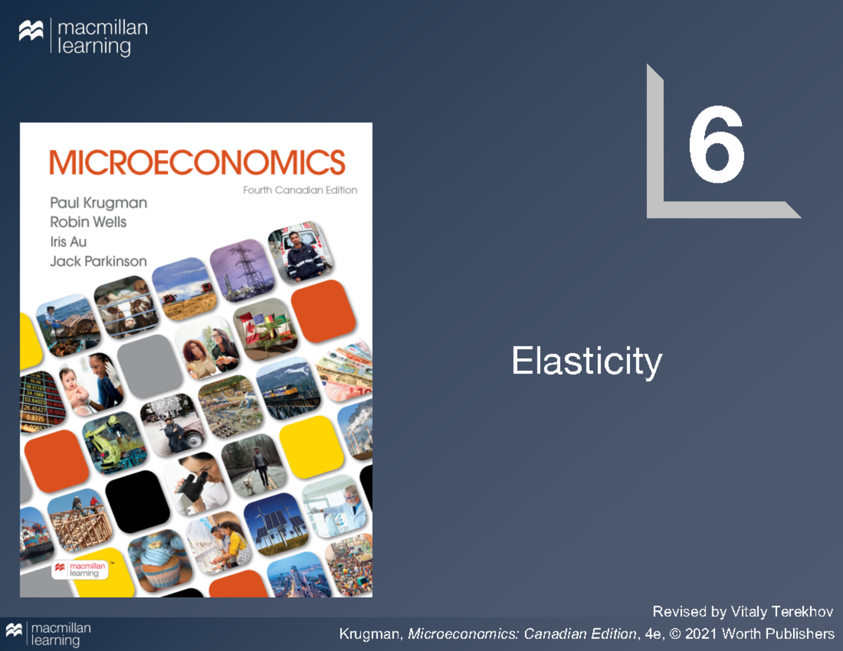 CH 6 - lecture notes - Revised by Vitaly Terekhov Elasticity 6 WHAT YOU ...