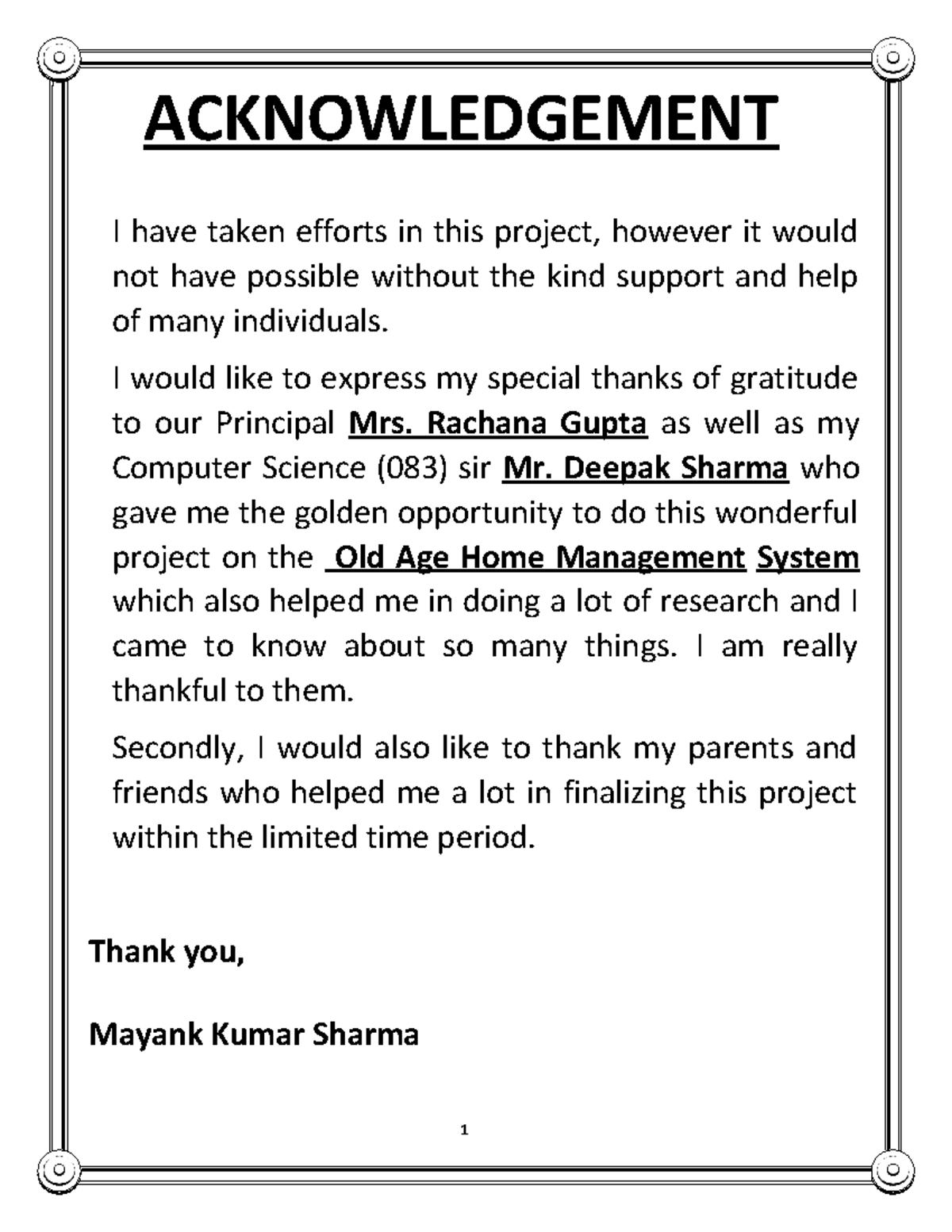 CS Project file - ACKNOWLEDGEMENT I have taken efforts in this project ...