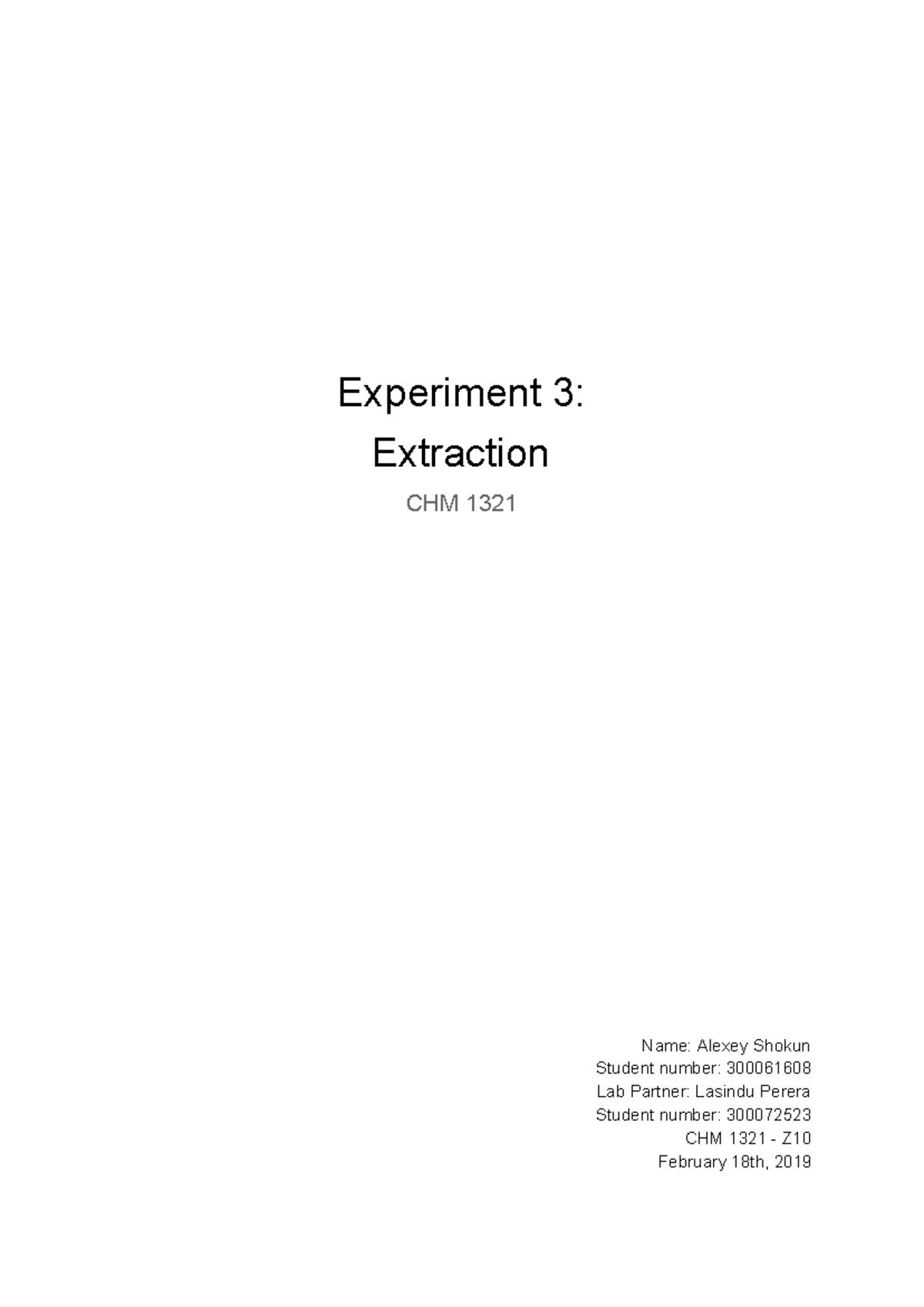 Alexey Shokun Chm 1321 Experiment 3 - Experiment 3: Extraction Chm 1321 