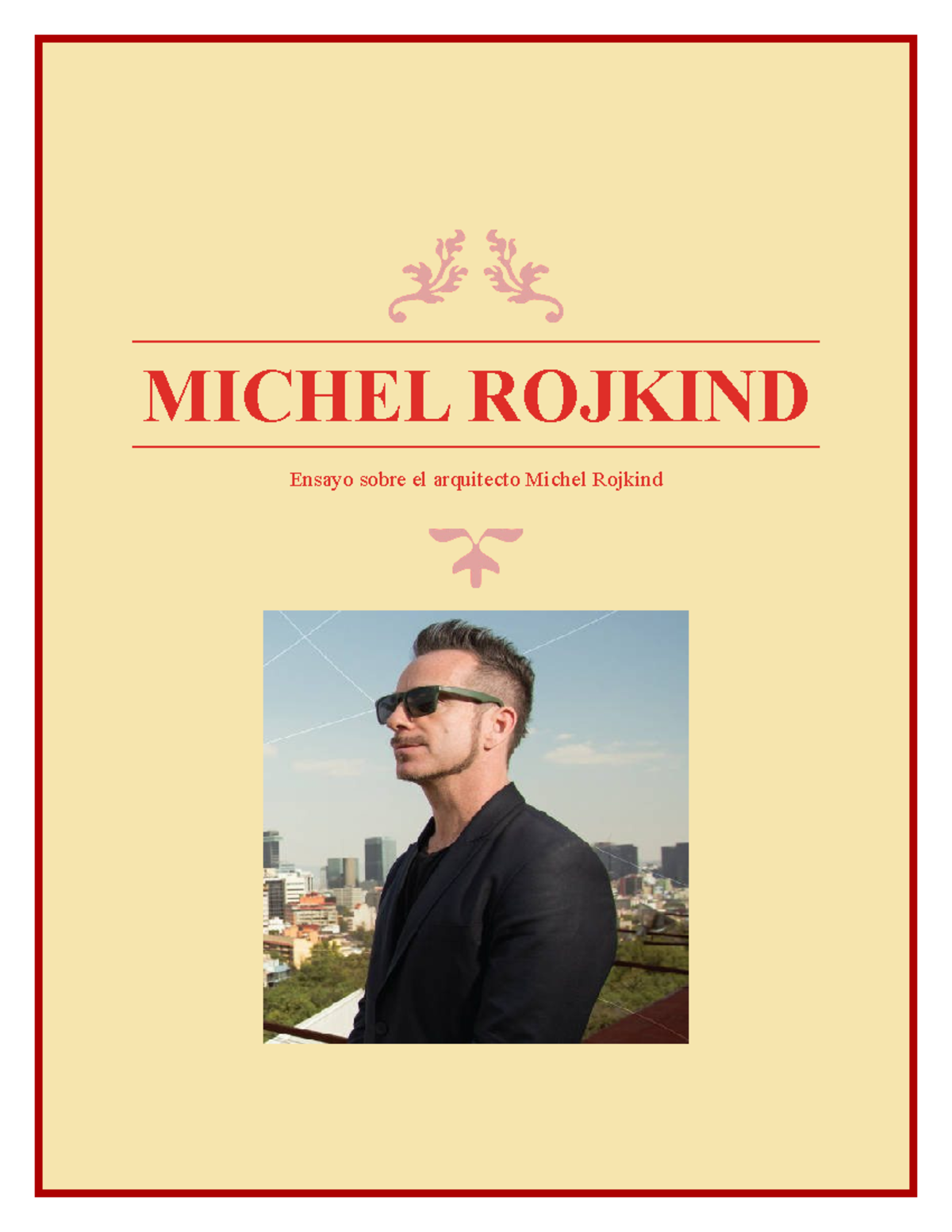 Michel Rojkind - Informe de resumen de un arquitecto - MICHEL ROJKIND ...