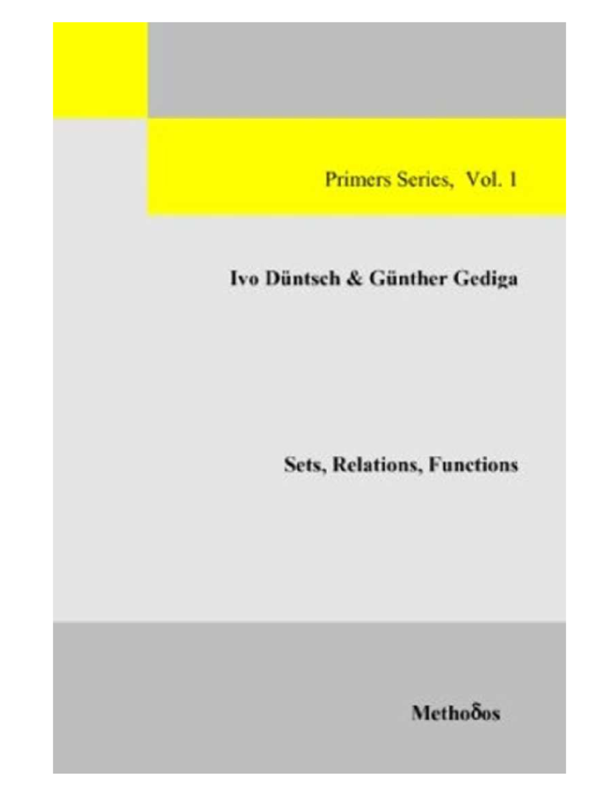 Relations and Funtions - Reference Notes - Methoδos Primers, Vol. 1 The ...