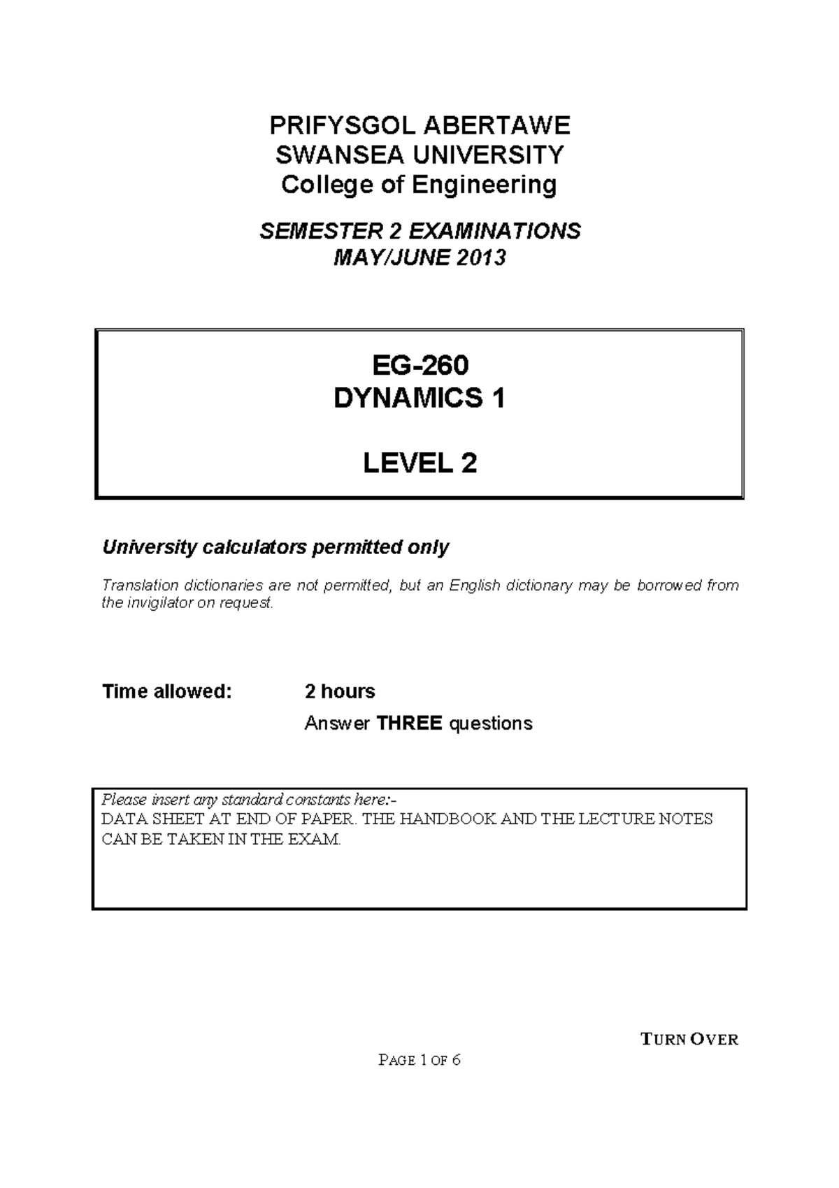 EG 260 Exam 2013 - Exam - PRIFYSGOL ABERTAWE SWANSEA UNIVERSITY College ...