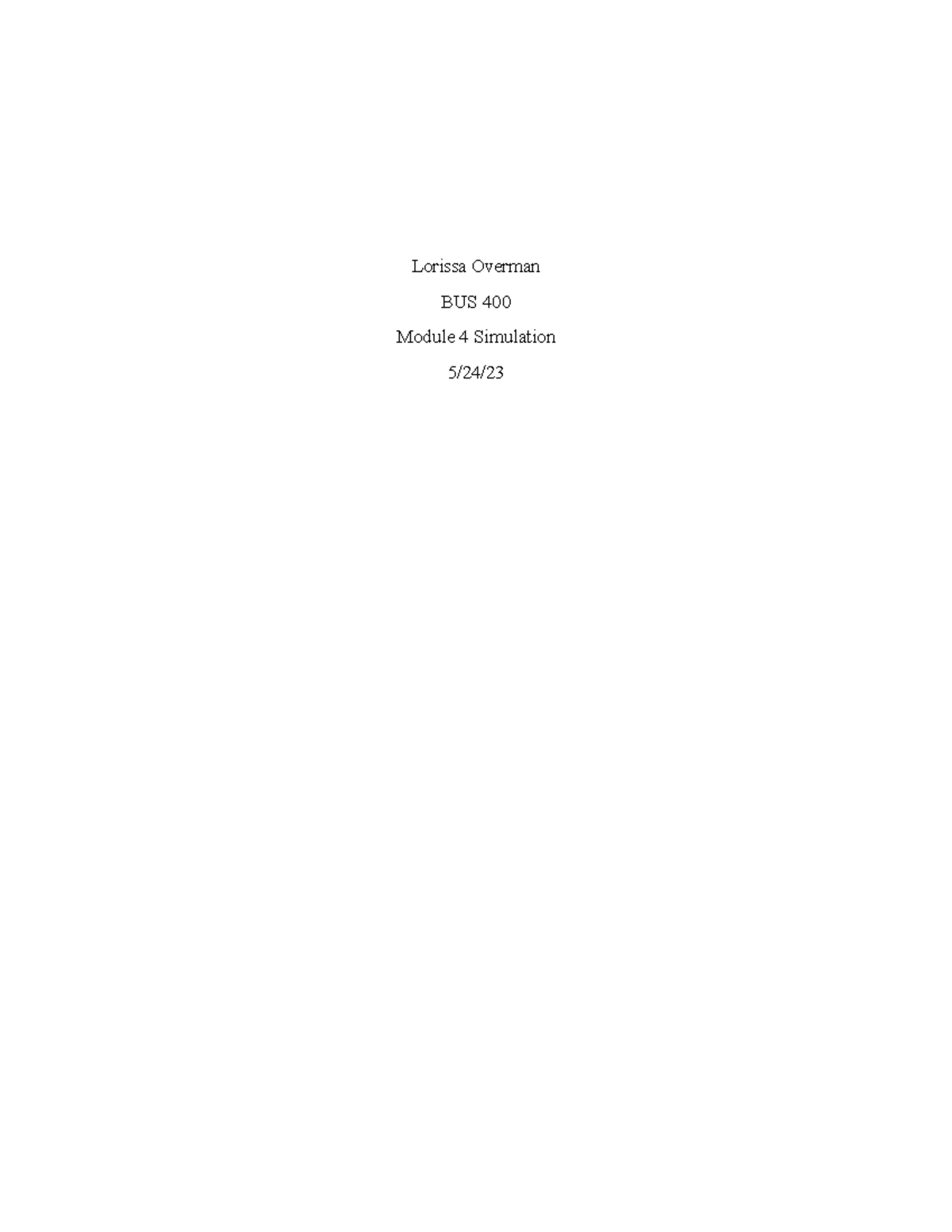 Overman BUS 400 Module 4 Journal - Lorissa Overman BUS 400 Module 4 ...