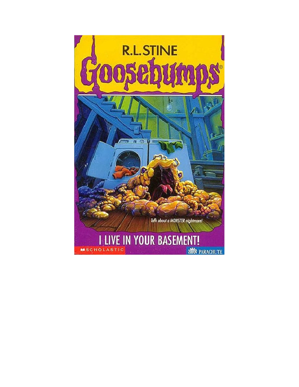 I Live in Your Basement! (Goosebumps) - R.L. Stine: 9780590113014
