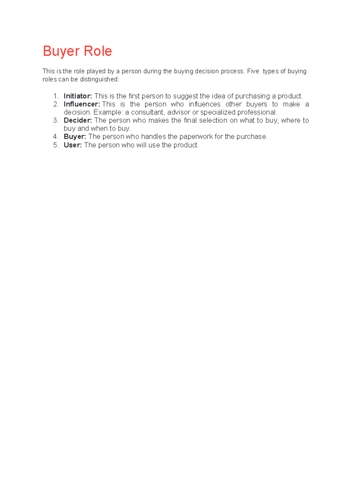 Buyer Role Banking note 6 - Buyer Role This is the role played by a ...