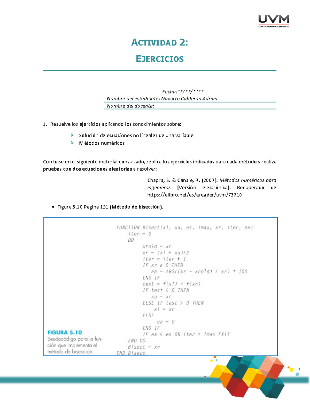 A2 Ejercicios BB - ACTIVIDAD 2 : EJERCICIOS Fecha://**** Nombre Del ...