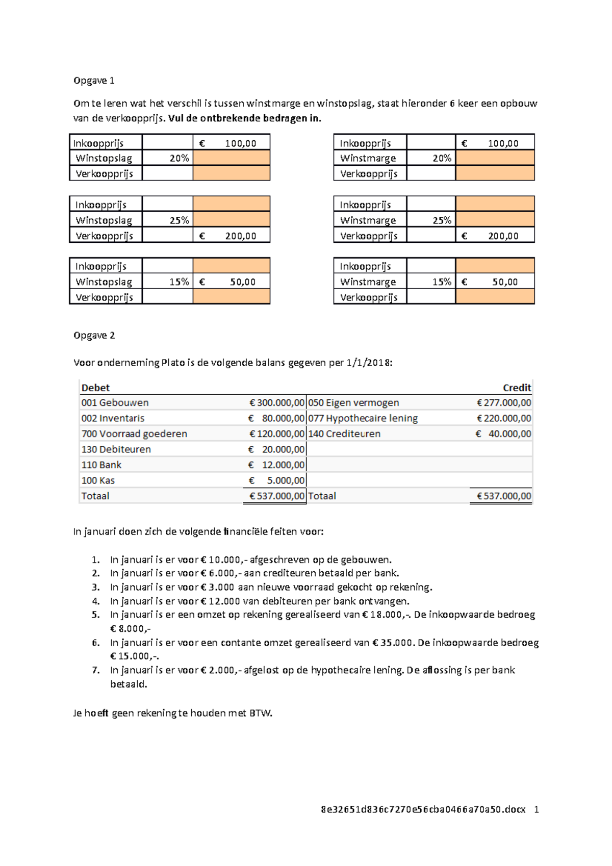 Klasopgave 3 1 B Groep Student - Opgave 1 Om Te Leren Wat Het Verschil ...