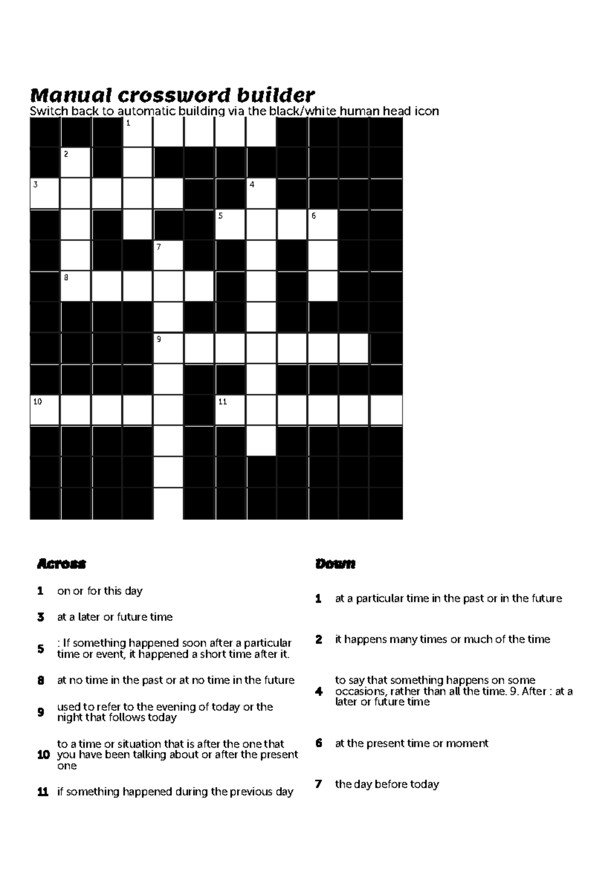 Puzzle adverb of time for eleven grade Across 1 on or for this day 3 at a later or future