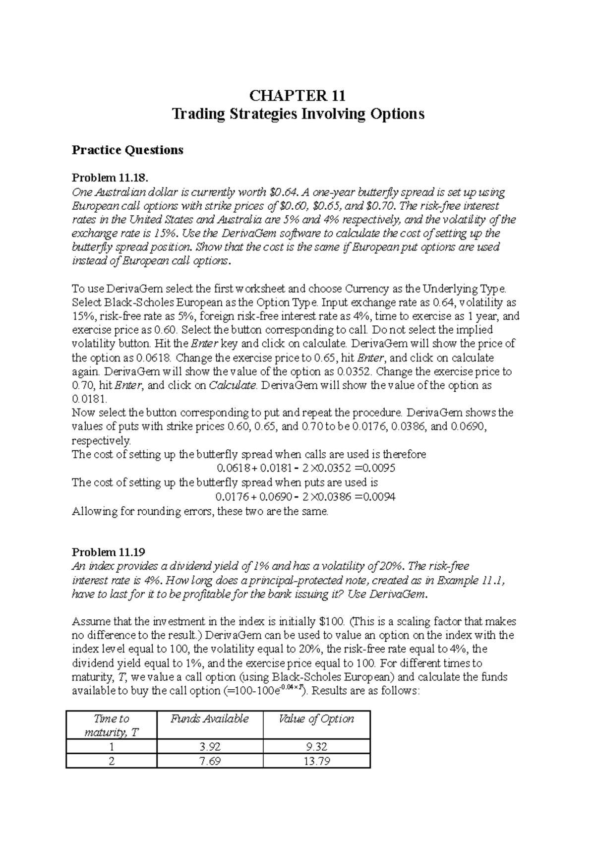Hull C11 Questions - CHAPTER 11 Trading Strategies Involving Options ...