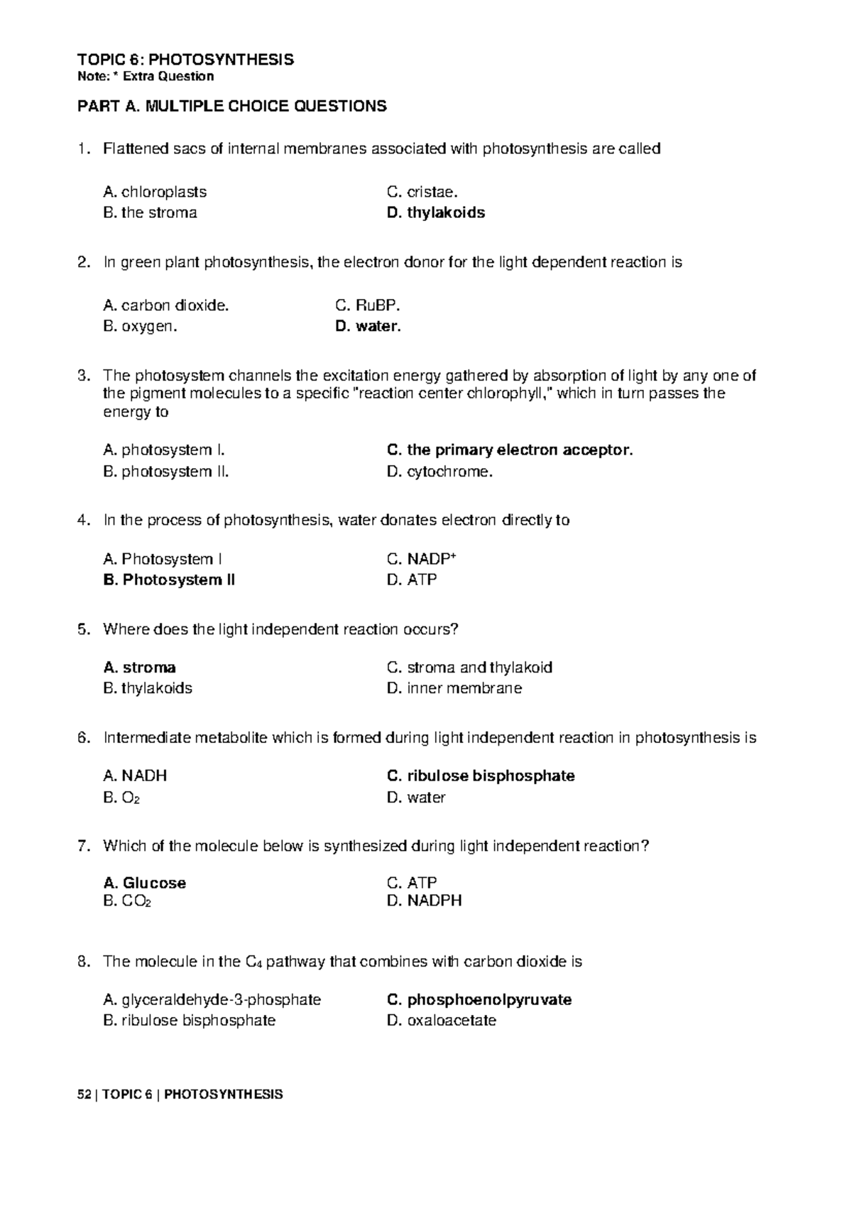 Photosynthesis Booster Answer TOPIC 6 PHOTOSYNTHESIS Note * Extra Question PART A. MULTIPLE