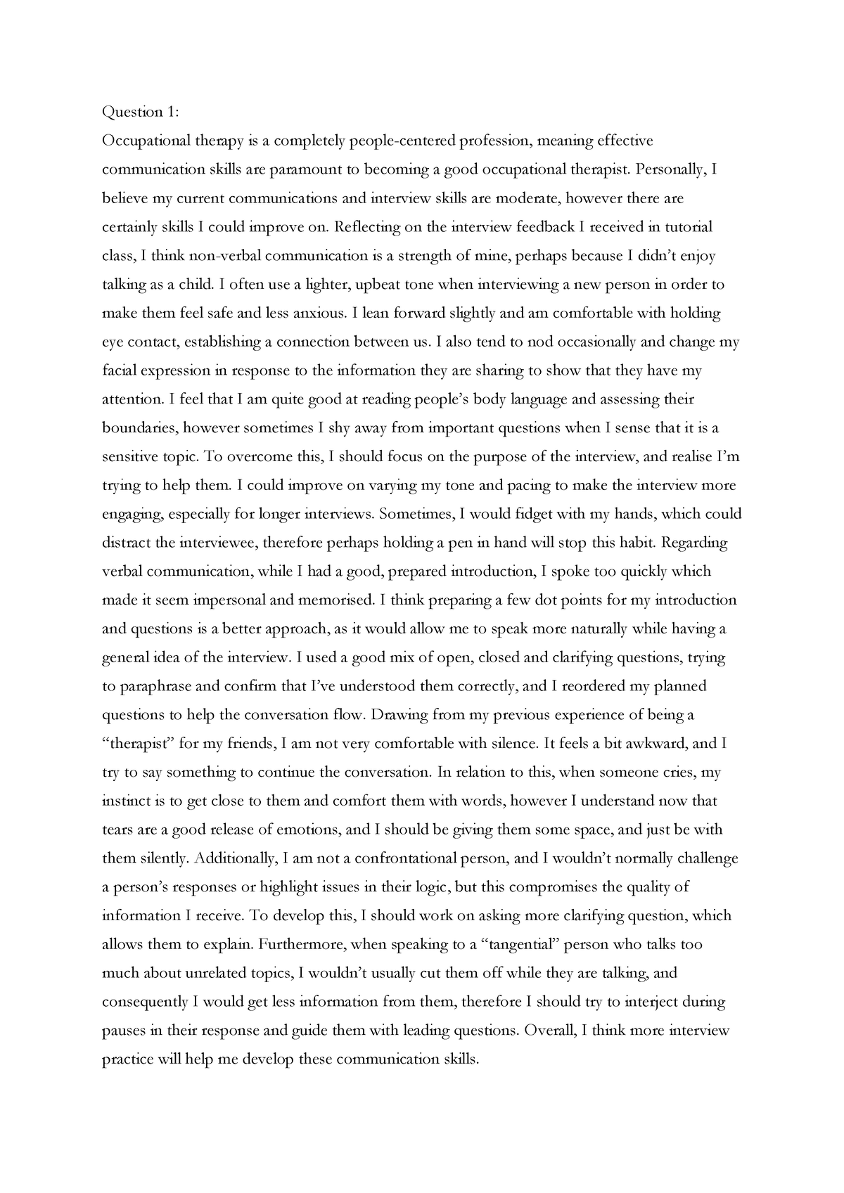 Week 4 1103 handin - Question 1: Occupational therapy is a completely ...