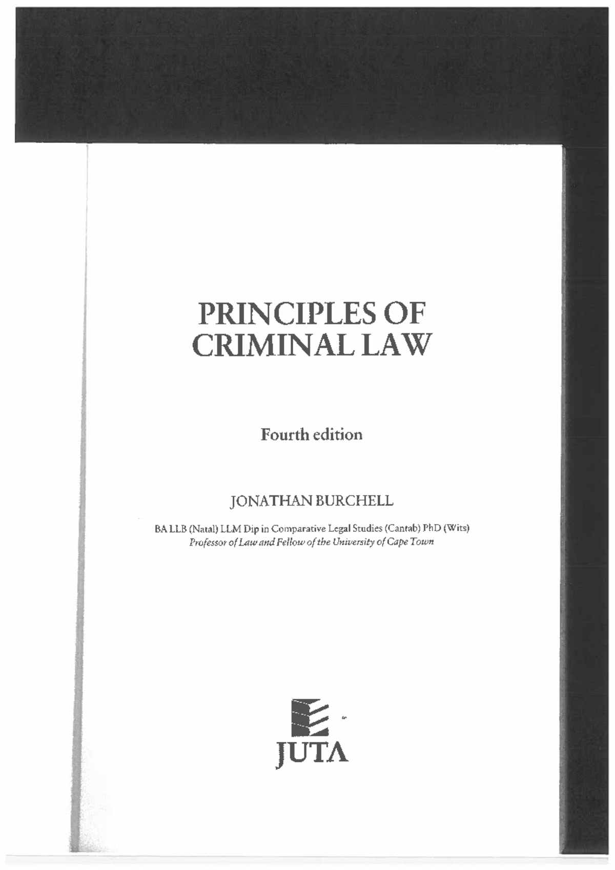 Burchell - Criminal Law : Specific- Specific Crimes Glossary - CRW2602 ...