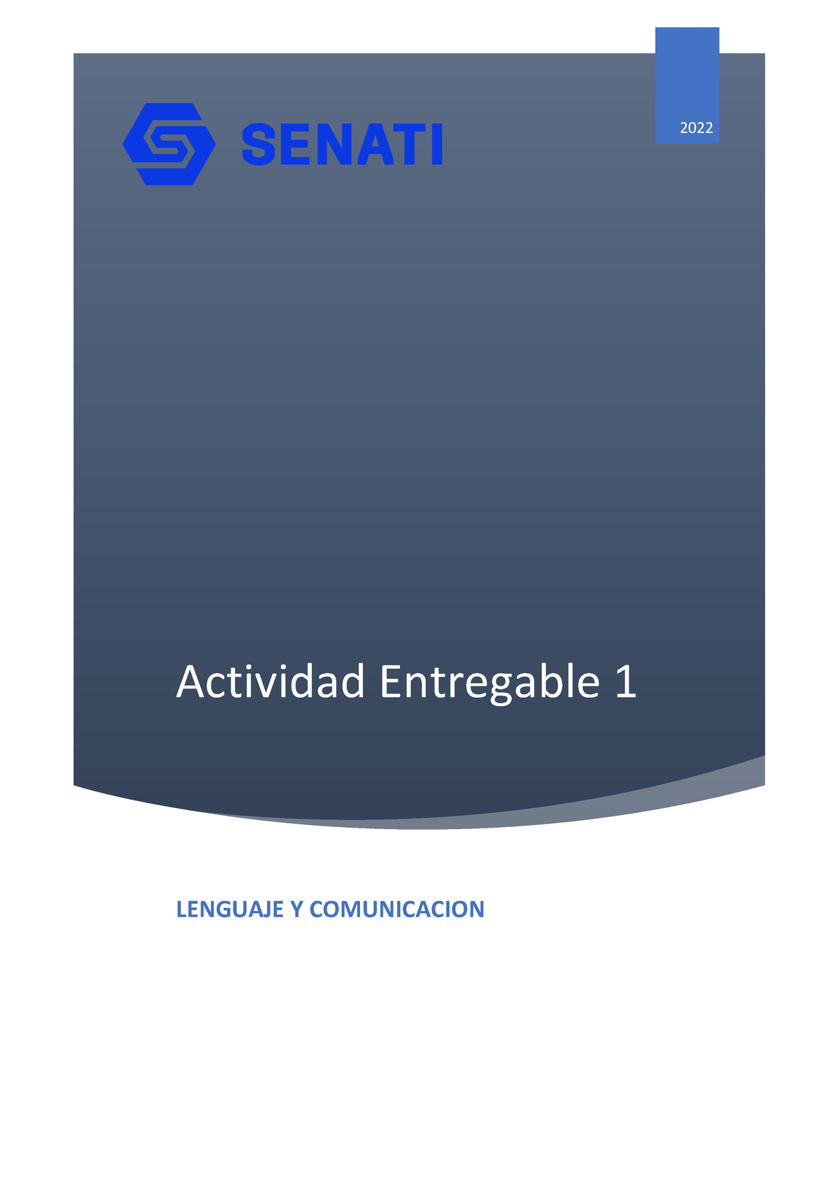 Spsu 860 Actividadentregable 001 Actividad Entregable 1 2022 Lenguaje