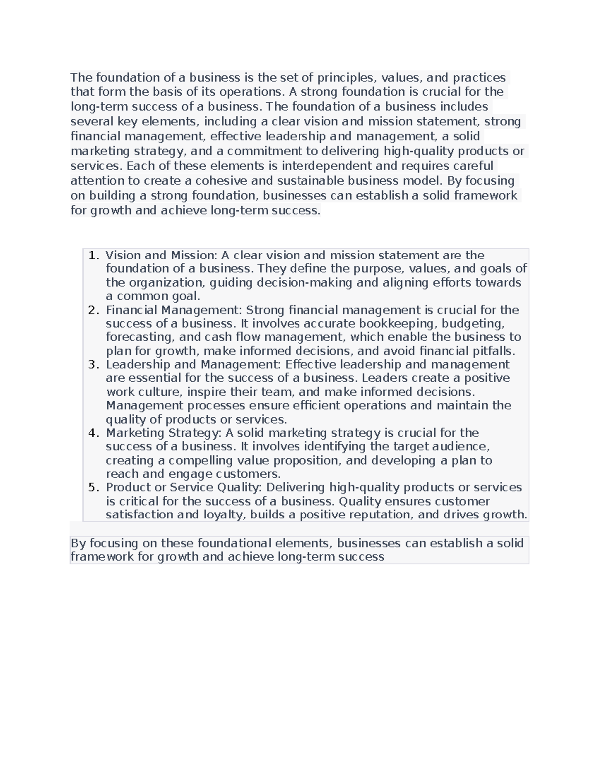 Business Foundation Summary and Notes The foundation of a business is the set of principles