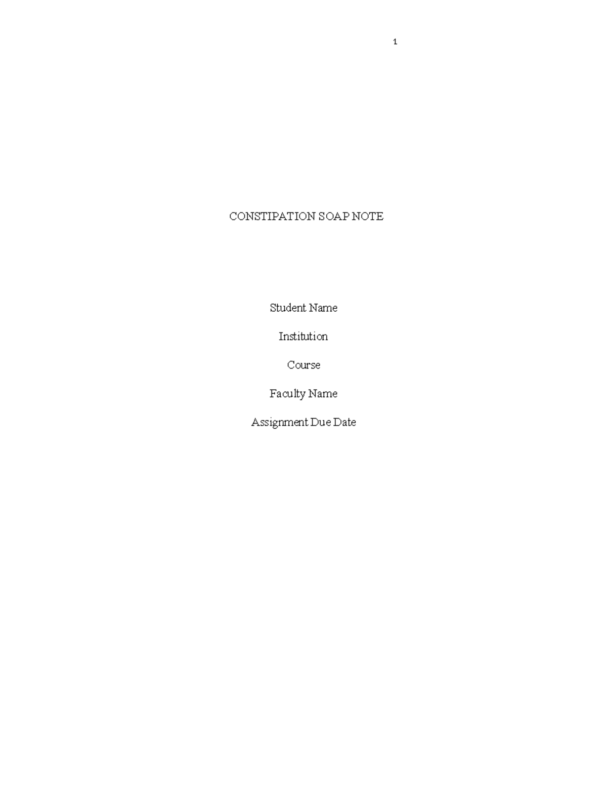 SOAP Note Constipation - CONSTIPATION SOAP NOTE Student Name ...