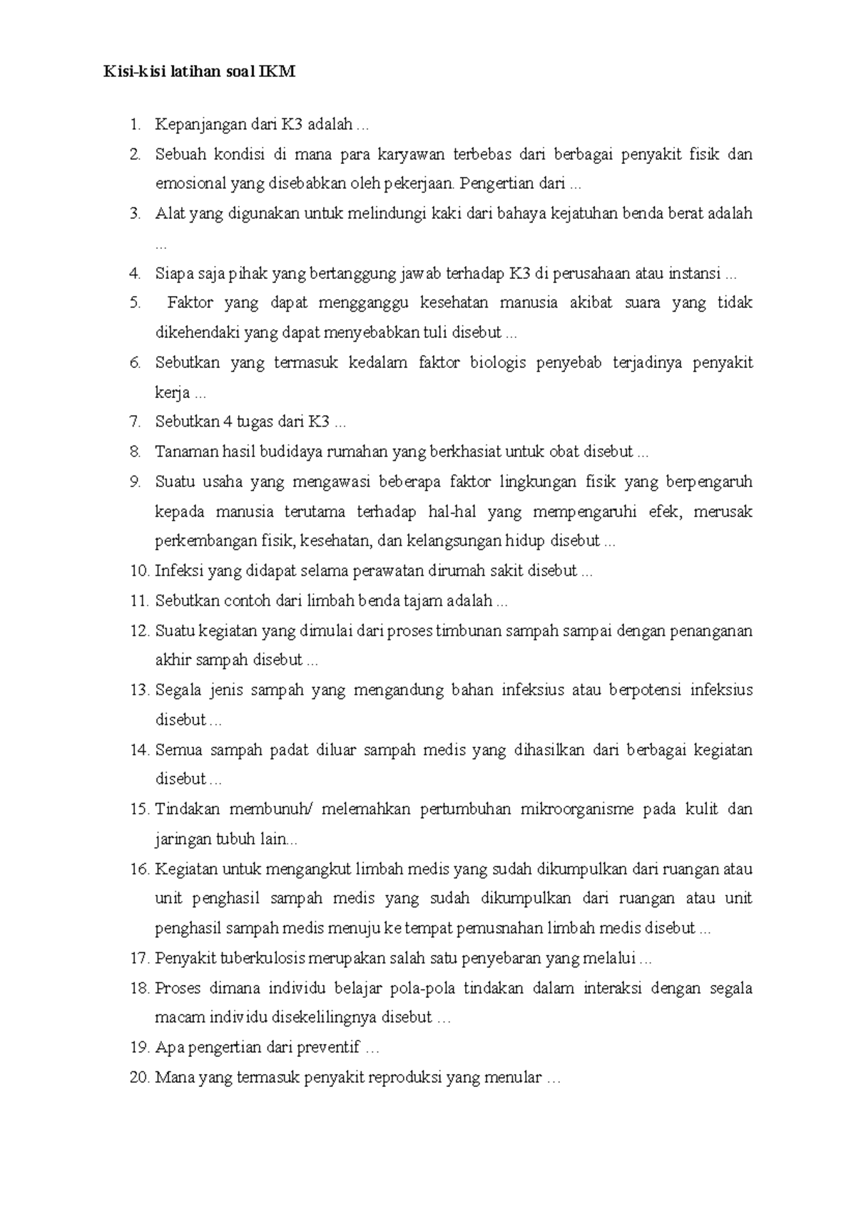 KISI Latihan SOAL IKM FIX PAT Kisikisi latihan soal IKM 1. Kepanjangan dari K3 adalah 2