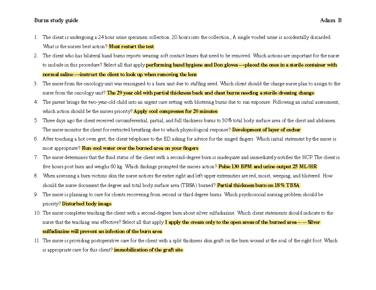 Med Surg quiz V Burns Burns study guide Adam B The client is