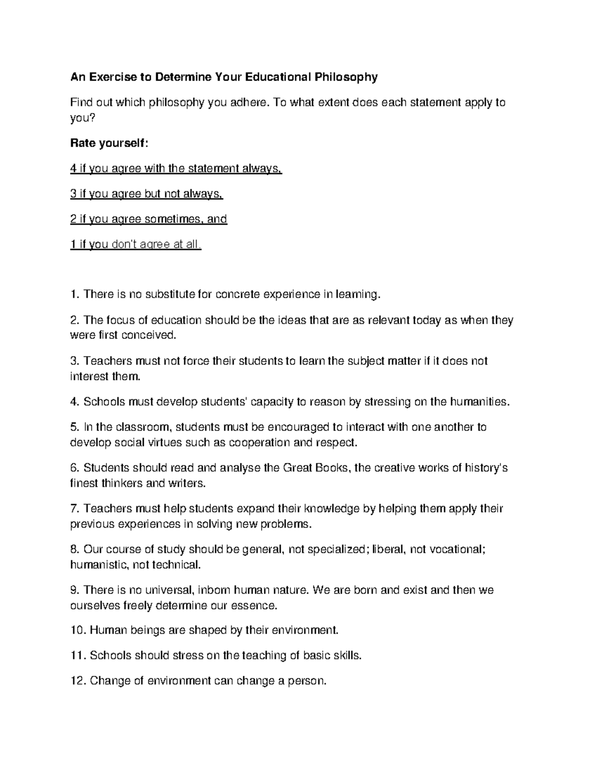 An Exercise to Determine Your Educational Philosophy To what extent