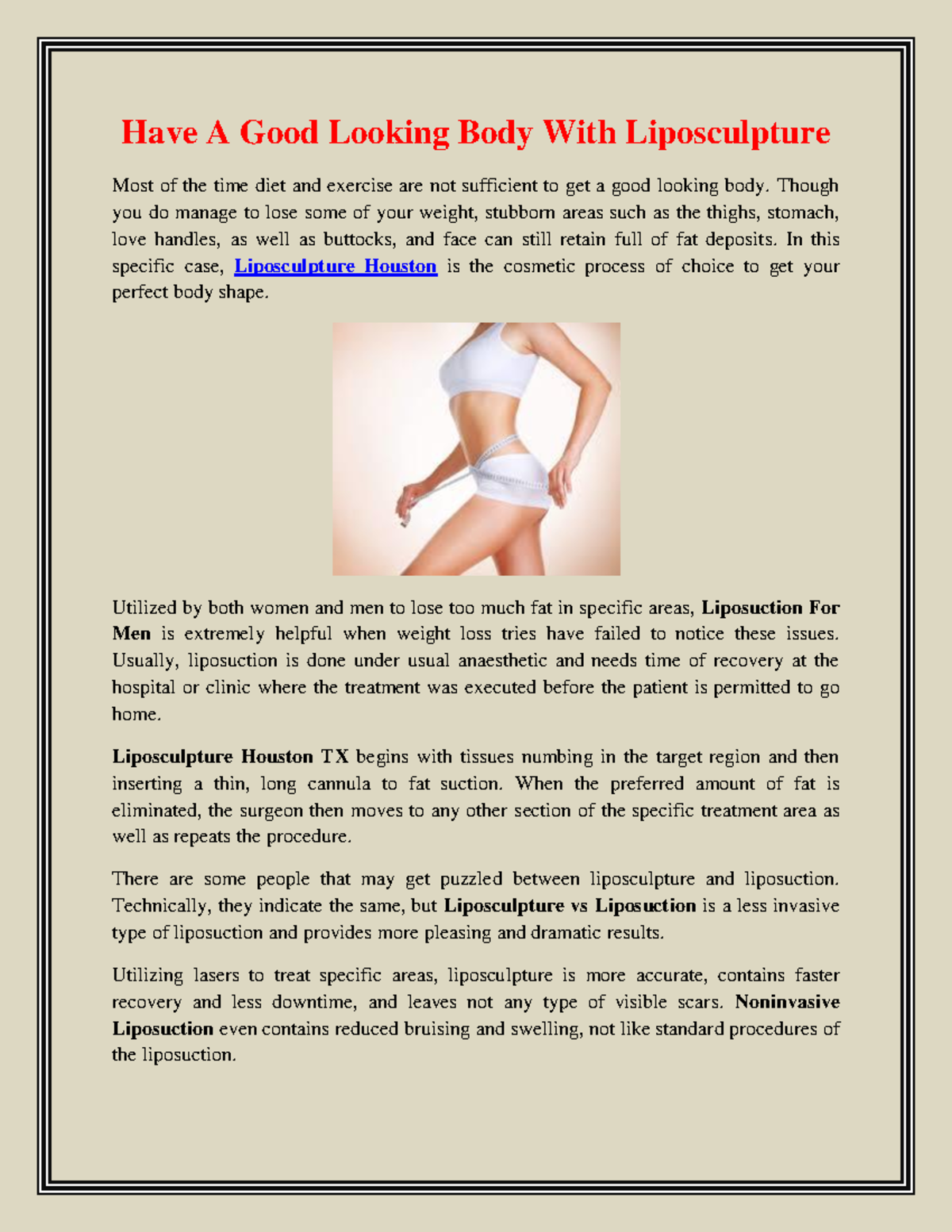 Have A Good Looking Body With Liposculpture - Though you do manage to ...