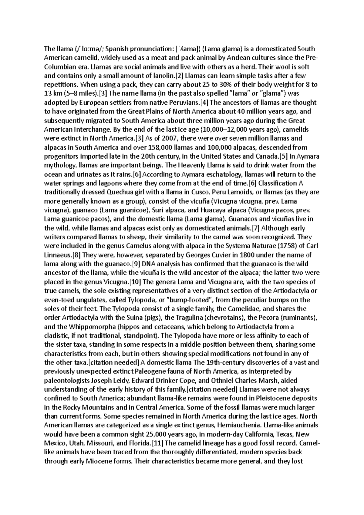 The llama Summary The llama (/ lˈ ɑː m /; Spanish pronunciaton [ ə