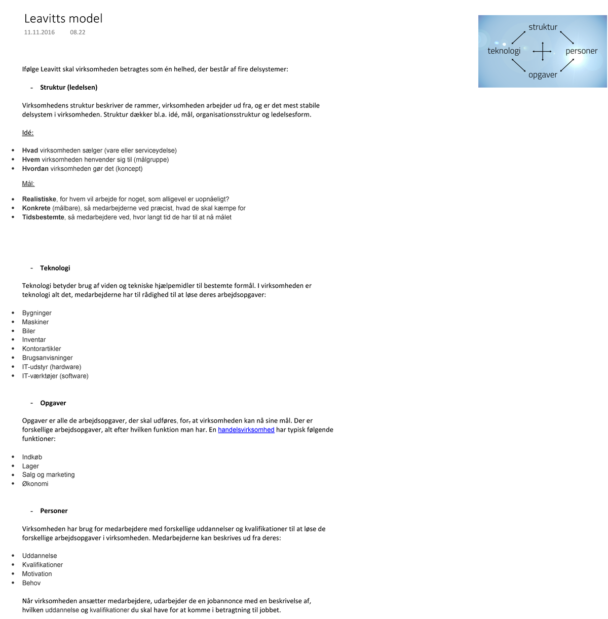 Leavitts model - Ifølge Leavitt skal virksomheden betragtes som én ...