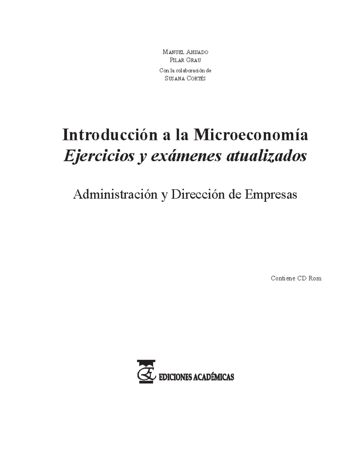 Introducción A La Microeconomía Ejercicios Y Exámenes Atualizados ...