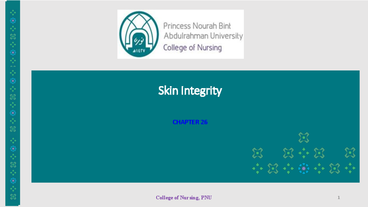 Skin Integrity - notes from class - Skin Integrity CHAPTER 26 ...
