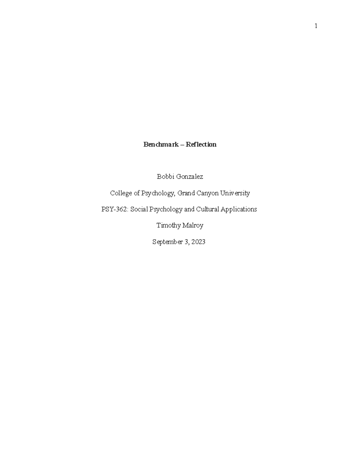 Benchmark psy 362 - Benchmark – Reflection Bobbi Gonzalez College of ...