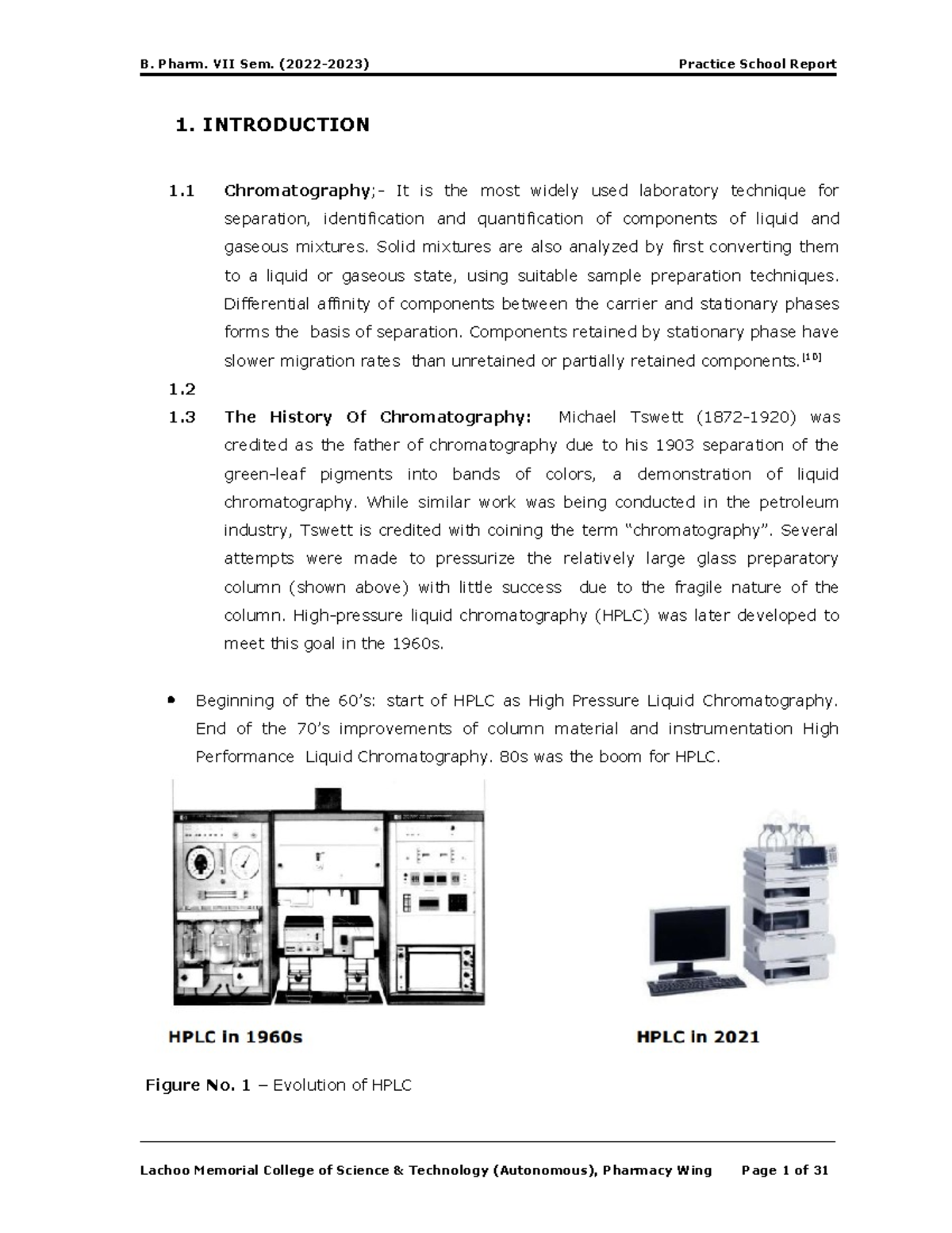 Project Troubleshooting of HPLC 1. INTRODUCTION 1 Chromatography